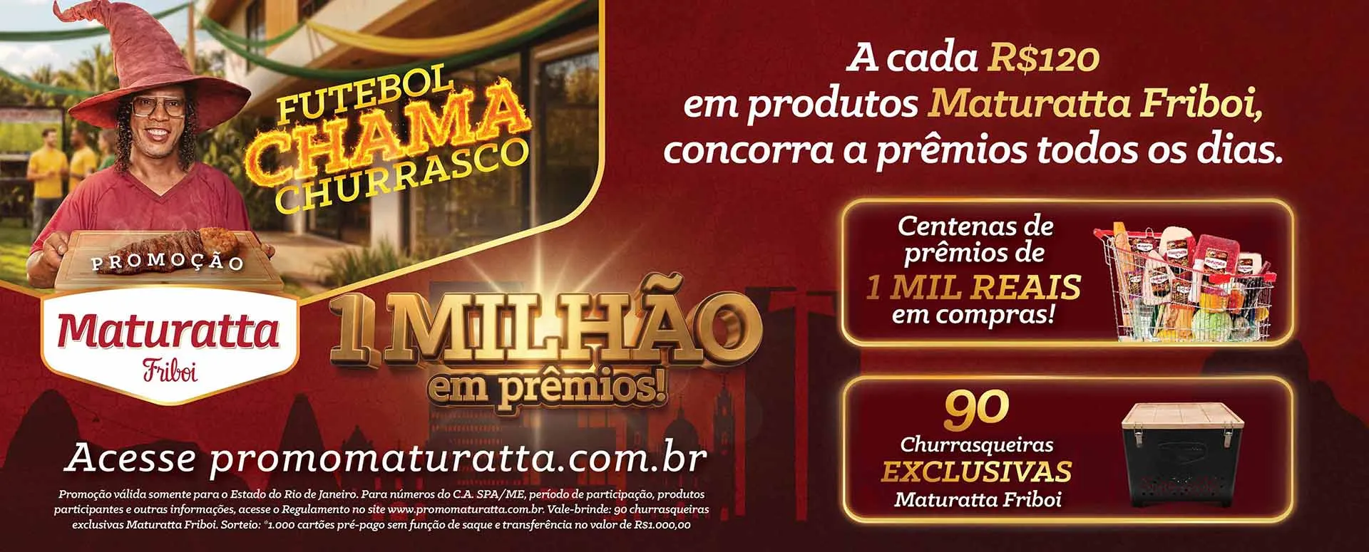 Promoção Maturatta Futebol Chama Churrasco 2026