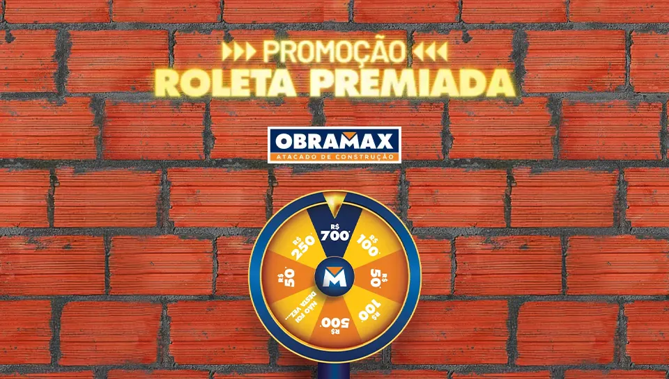 Promoção Obramax 2024 Roleta Premiada