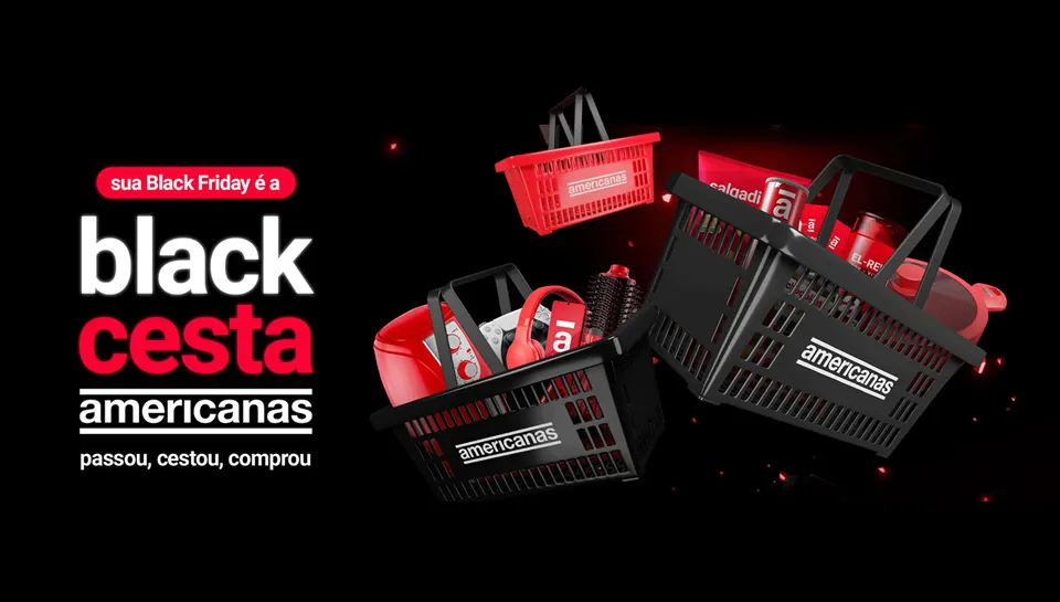 Promoção Americanas 2024 Black Cesta