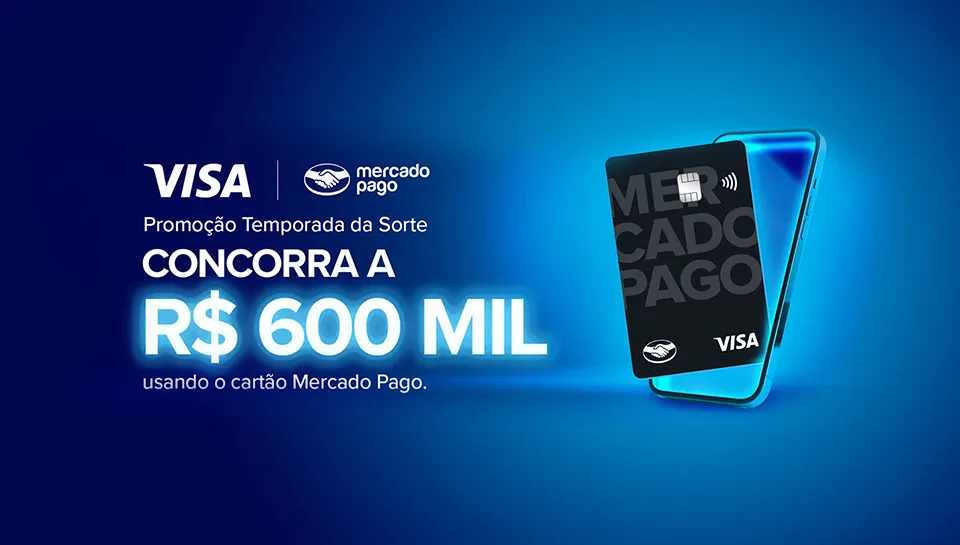 Promoção Visa Mercado Pago 2024 Temporada da Sorte