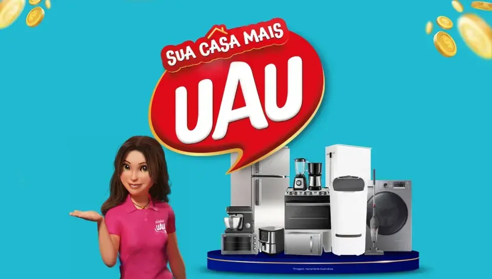 Promoção Sua Casa Mais UAU 2024