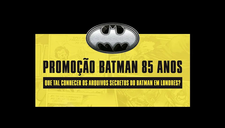 Promoção Batman 85 Anos