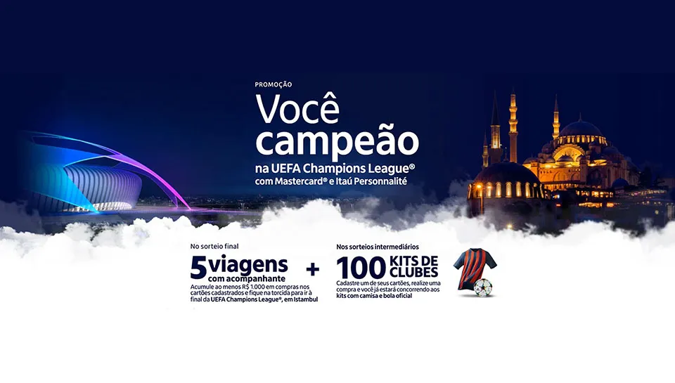 Promoção Itaú Mastercard 2024 Você Campeão UEFA