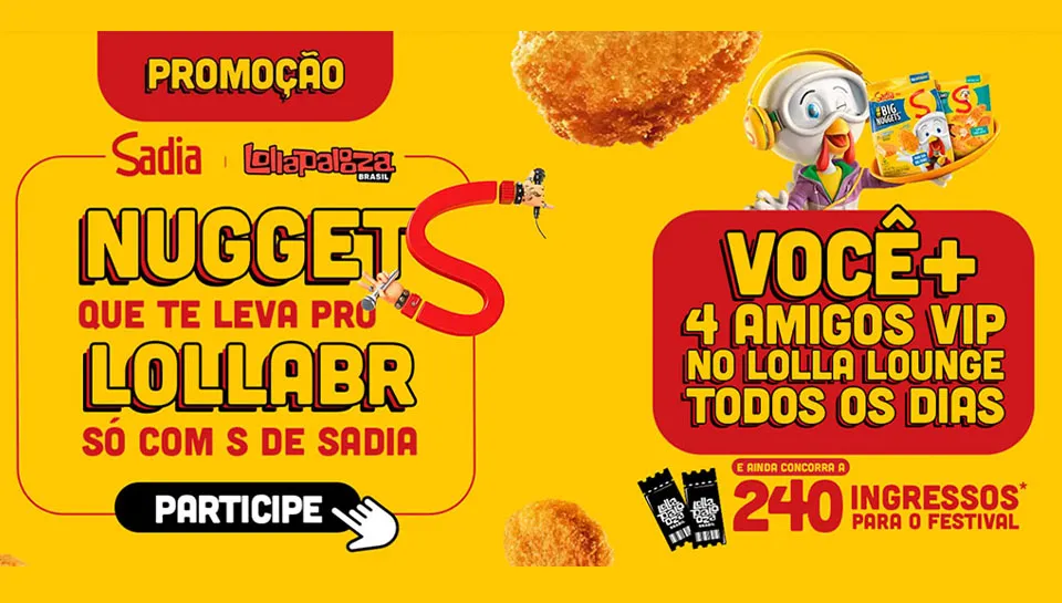 Promoção Nuggets que te leva pro LollaBR 2024 só com S de Sadia