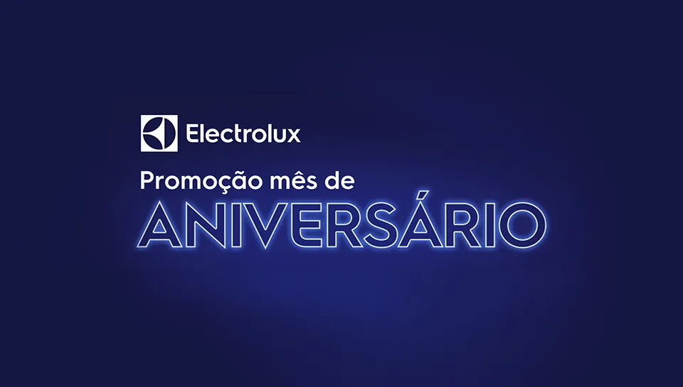 Promoção Electrolux 2024 Aniversário