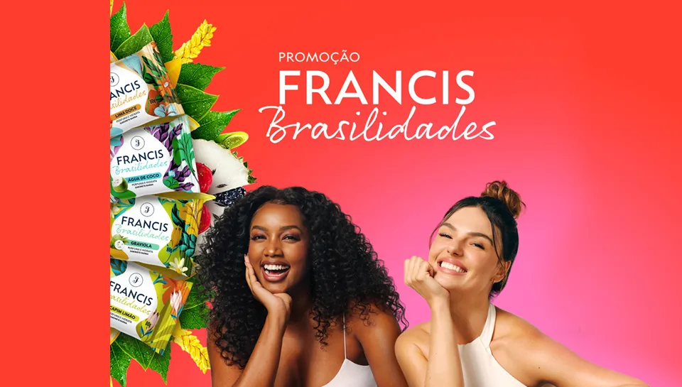 Promoção Francis 2024 Brasilidades