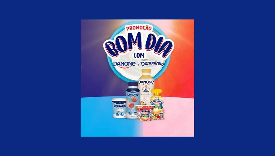 Promoção Bom Dia com Danone e Danoninho 2024