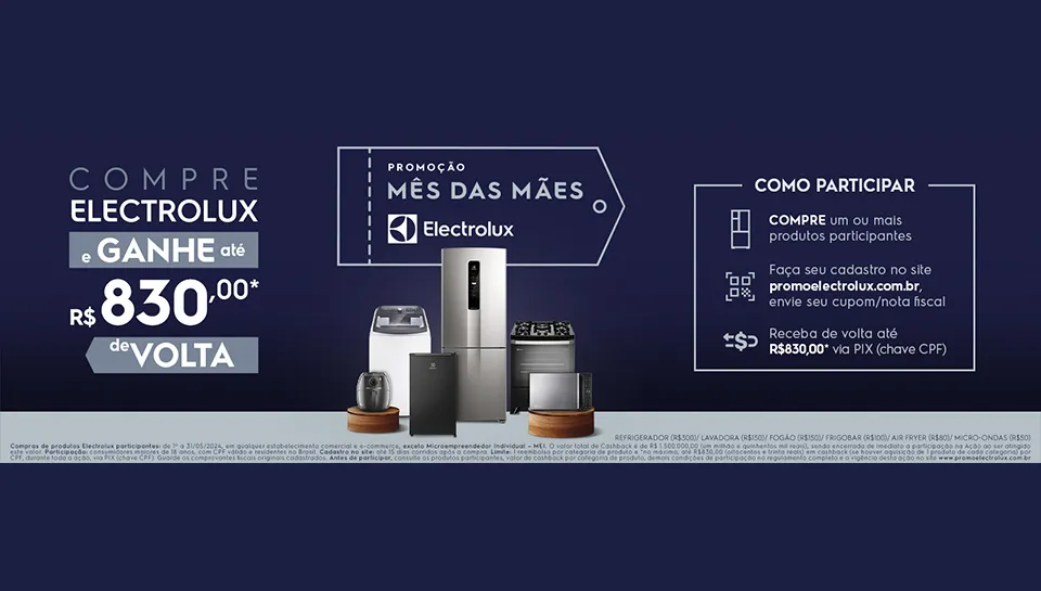 Promoção Electrolux Mês das Mães 2024