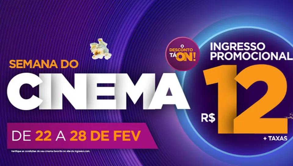 Promoção Ingressos.com 2024 Semana do Cinema