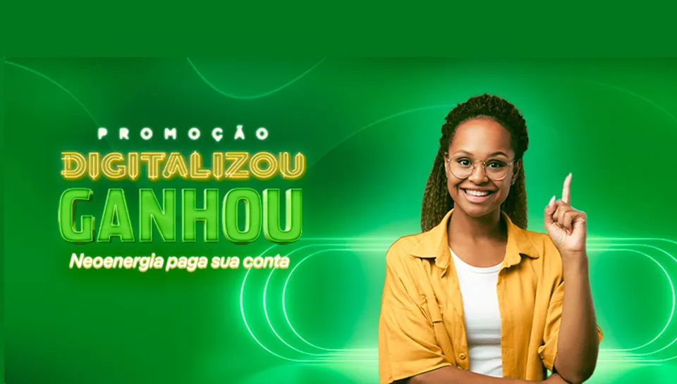 Promoção Neoenergia Digitalizou, Ganhou 2024