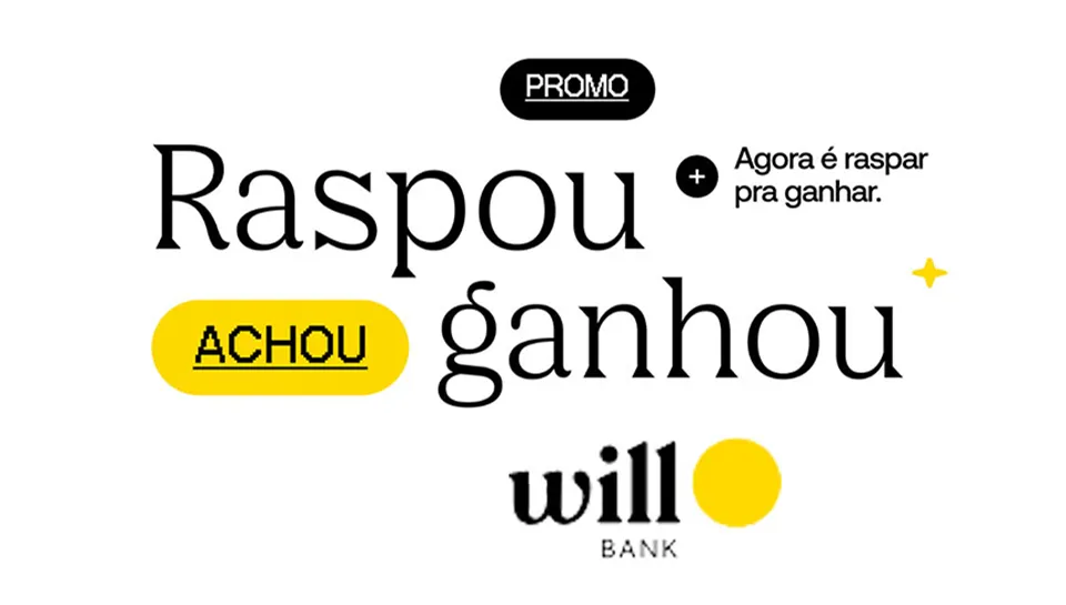 Promoção will bank 2024 Raspou, Achou, Ganhou