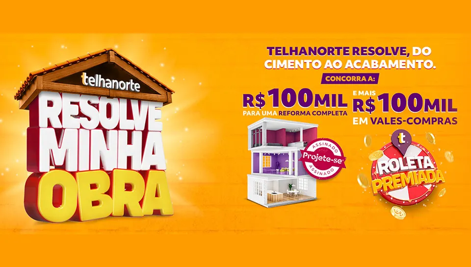 Promoção Telhanorte 2024 Resolve Minha Obra