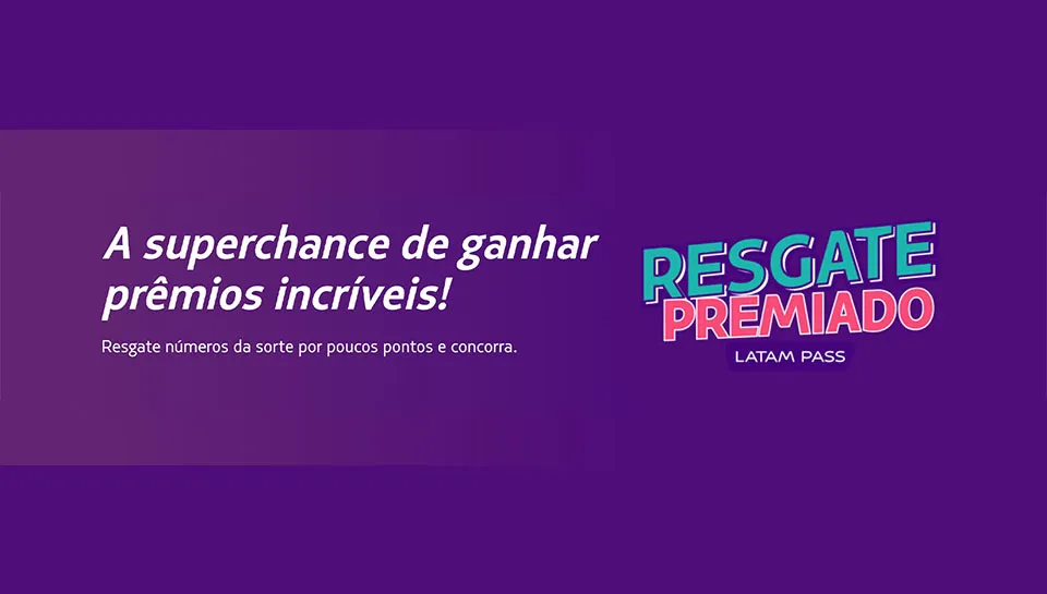 Promoção LATAM Resgate Premiado 2023 