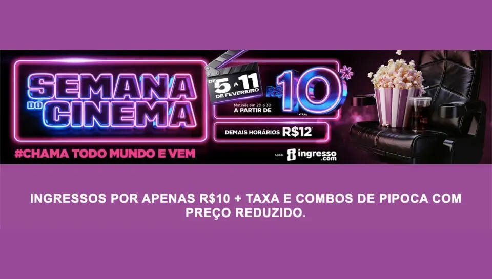 Promoção Semana do Cinema 2026