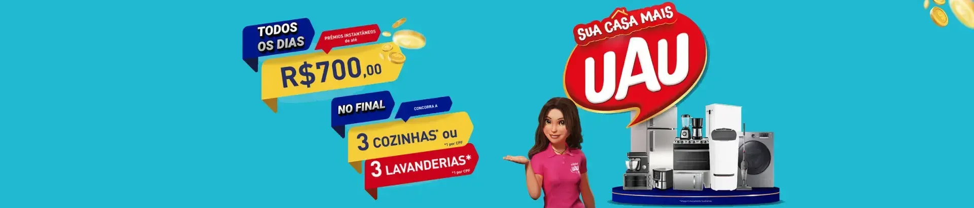 Promoção Sua Casa Mais UAU 2024