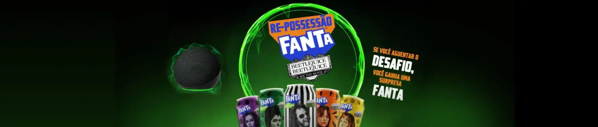 Promoção Fanta 2024 Re-Possessão Beetlejuice já está na Alexa