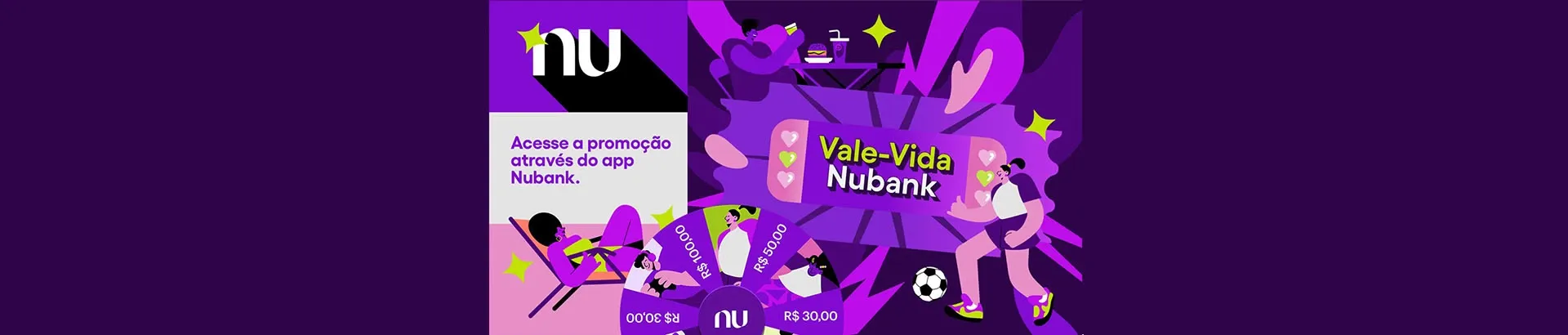 Promoção Nubank 2024 Vale Vida