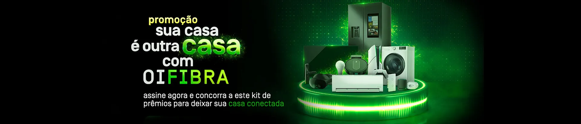 Promoção Oi 2024 Casa Conectada