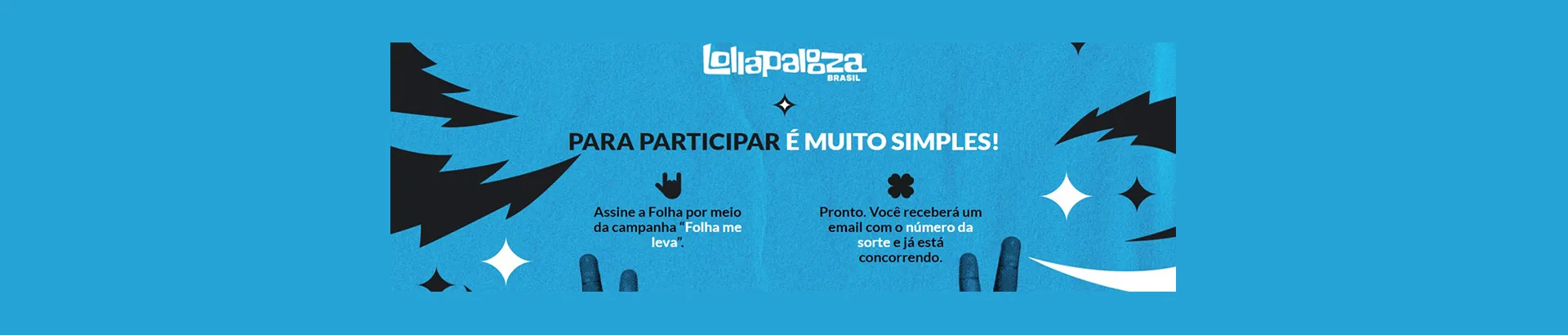 Promoção Folha de São Paulo Você no Lolla 2024