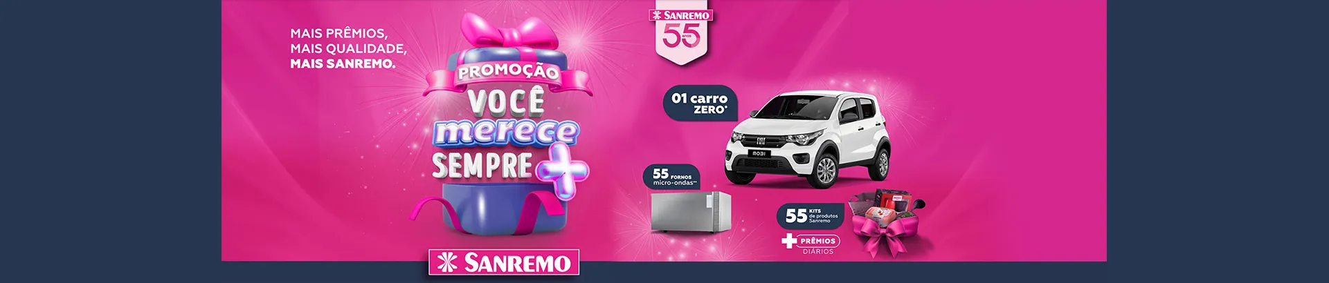 Promoção Sanremo Você Merece Sempre + 2024