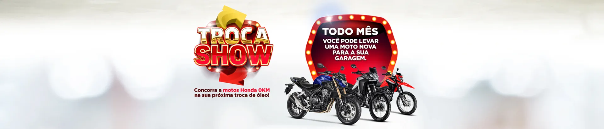 Promoção Moto Honda Troca Show 2024