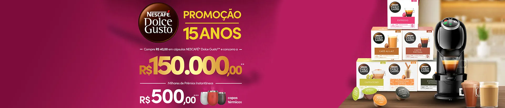 Promoção 15 Anos Dolce Gusto Nestlé 2024