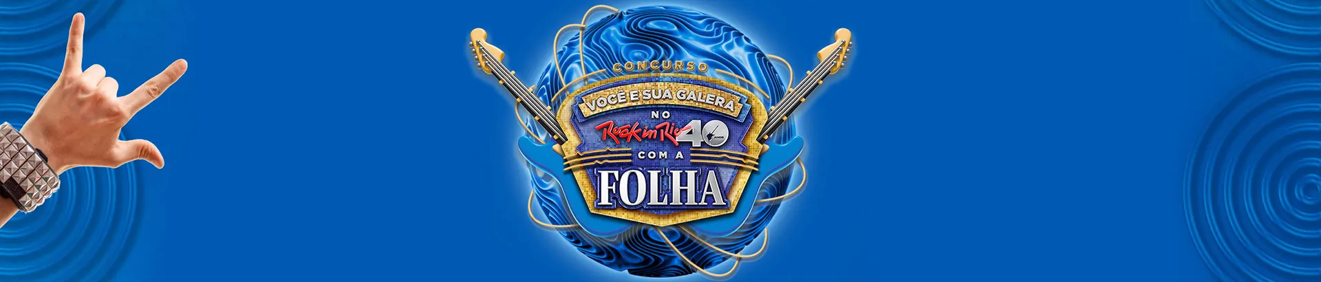 Promoção Folha de São Paulo 2024 Você e sua Galera no Rock In Rio