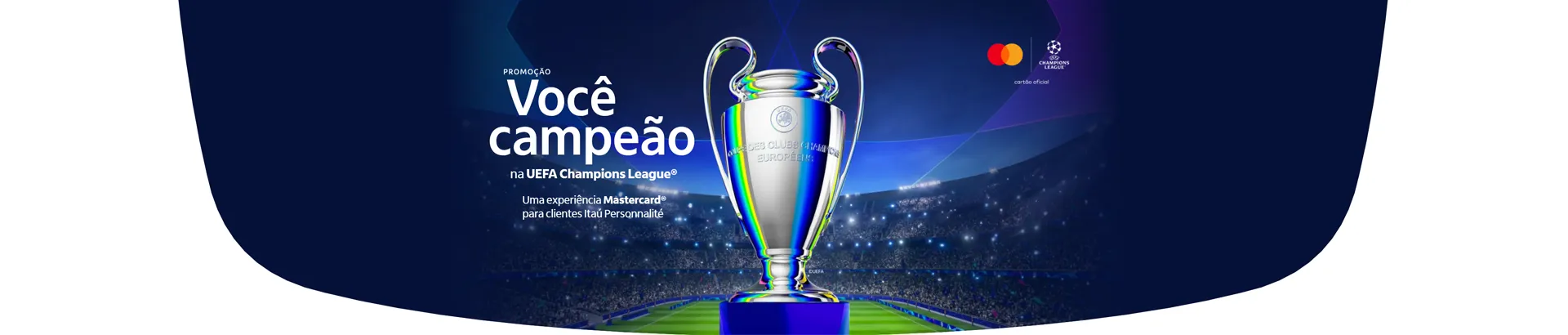 Promoção Itaú Mastercard Você Campeão na UEFA 2025