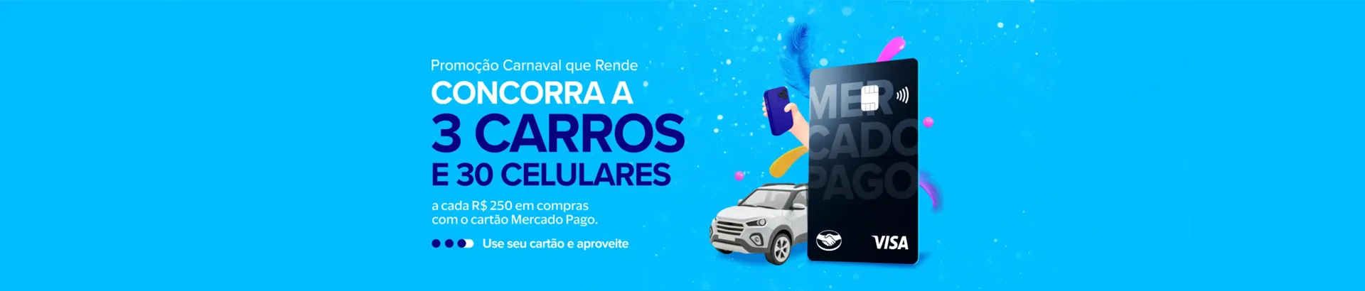 Promoção Visa Mercado Pago Carnaval que Rende 2025