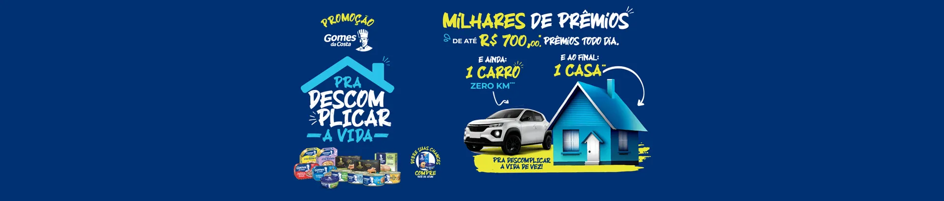 Promoção Gomes da Costa pra Descomplicar a Vida 2025