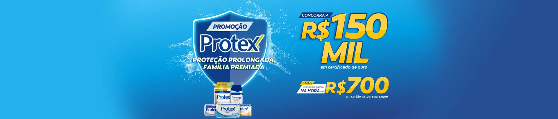 Promoção Protex Proteção Prolongada, Família Premiada 2025