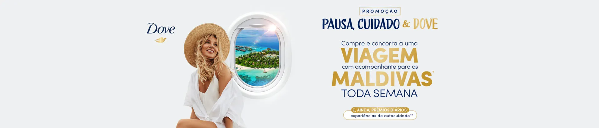 Promoção Pausa, Cuidado & Dove 2025