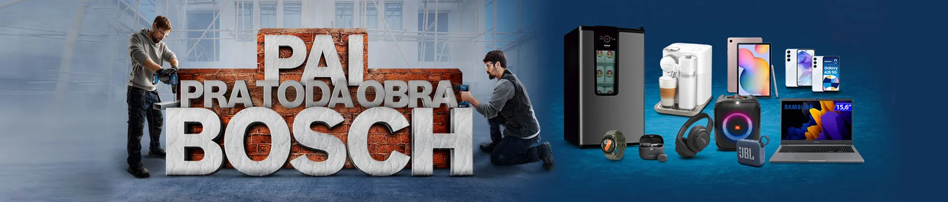 Promoção Bosh Pai pra toda Obra 2025
