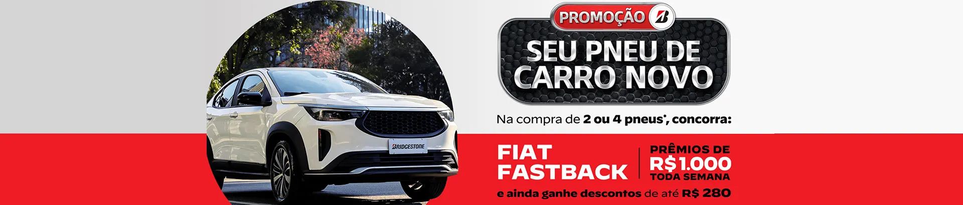 Promoção Bridgestone Seu Pneu de Carro Novo 2025