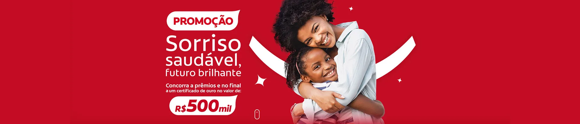 Promoção Colgate Sorriso Saudável, Futuro Brilhante 2025
