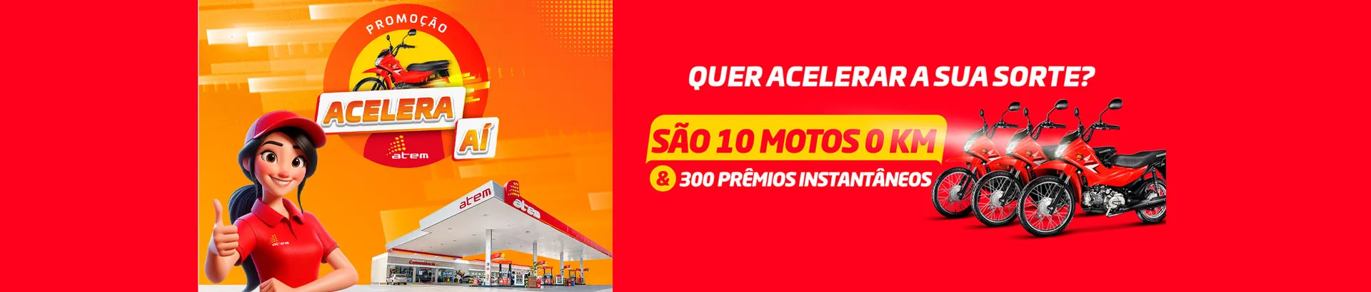 Promoção Postos Atem Aceleraí 2025