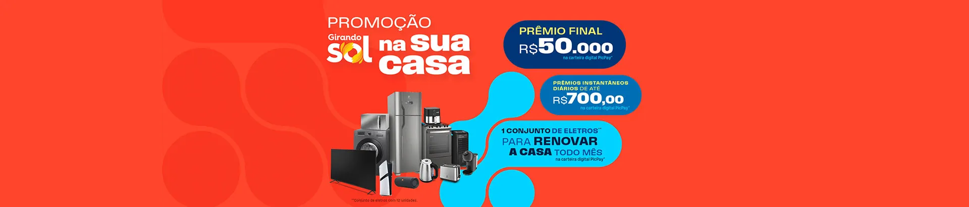 Promoção Girando Sol na Sua Casa 2025