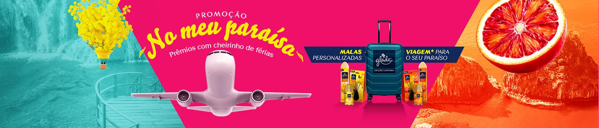 Promocão No Meu Paraíso Glade
