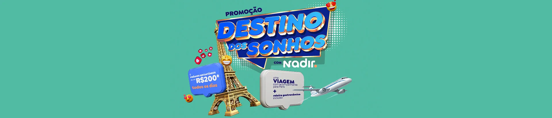 Promoção Destino dos Sonhos com Nadir 2025