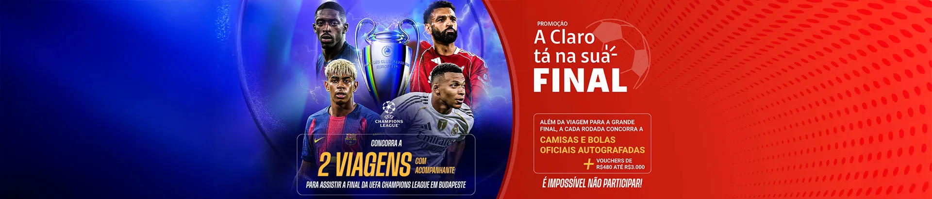 Promoção A Claro Tá na sua Final Uefa Champions League