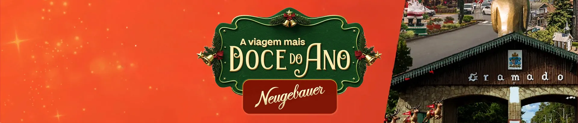 Promoção Neugebauer A Viagem Mais Doce do Ano 2025