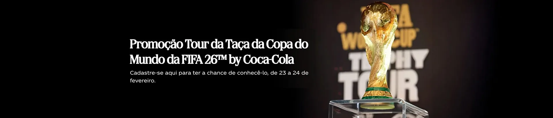 Promoção Coca-Cola Tour da Taça da Copa do Mundo da FIFA™ 2026