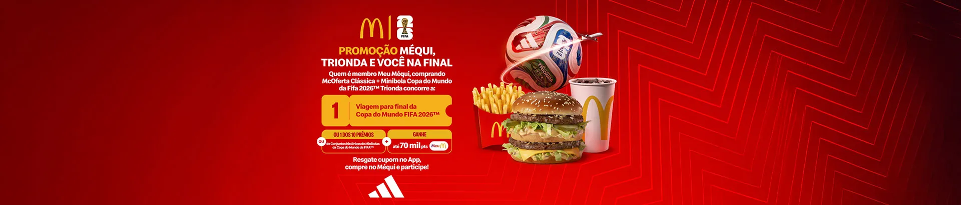 Promoção Méqui, Trionda e Você na Final 2026