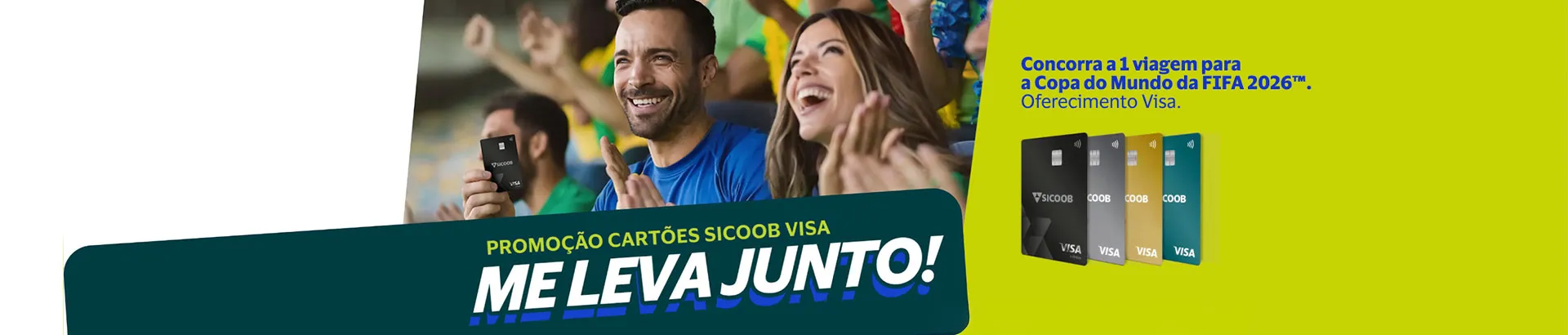 Promoção Visa Sicoob Me Leva 2026