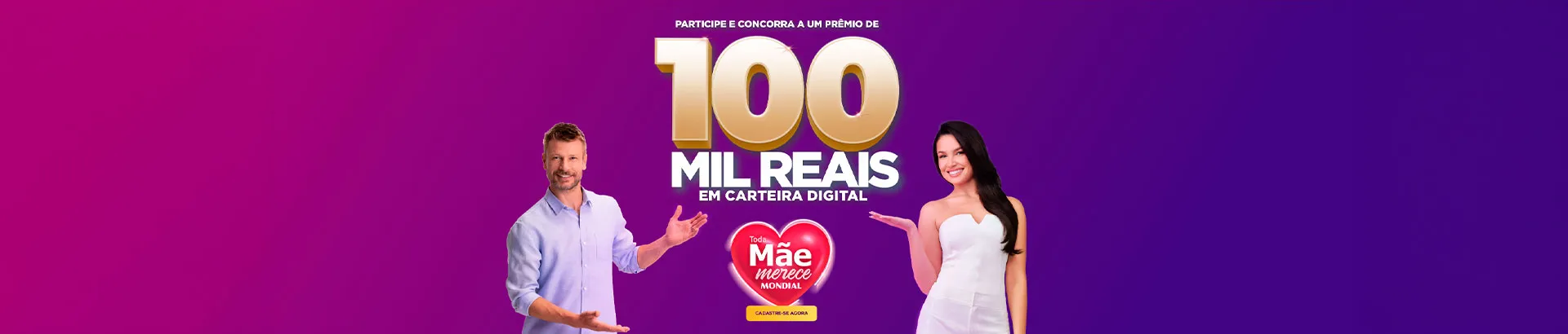 Promoção Toda Mãe Merece Mondial 2026