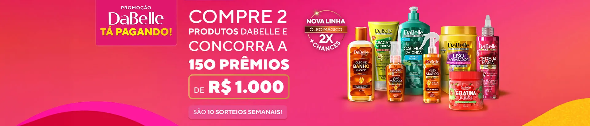 Promoção DaBelle Tá Pagando 2026