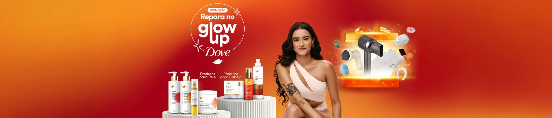Promoção Repara no GlowUp Dove 2026