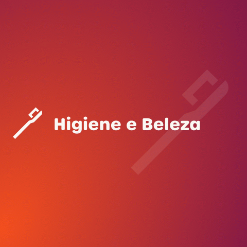 Higiene e Beleza