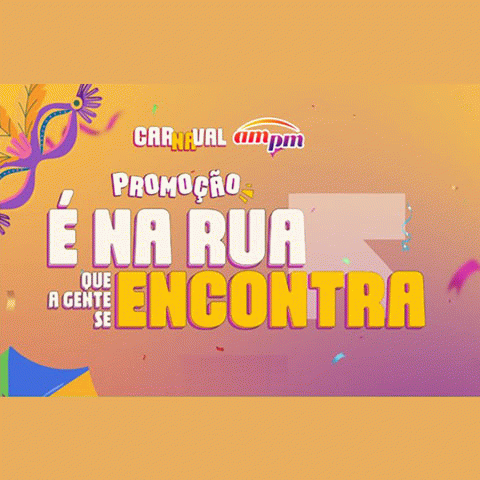 Promoção Ipiranga AMPM 2024 Carnaval