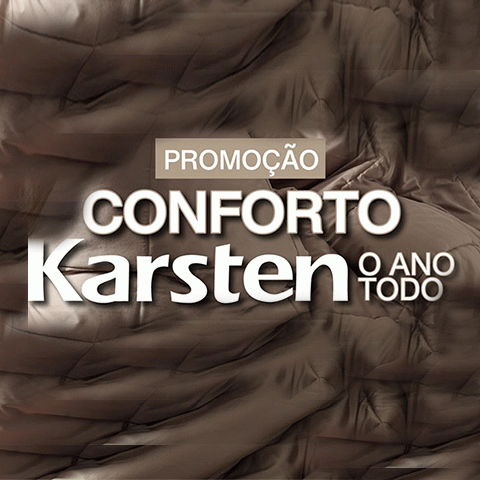 Promoção Karsten Conforto o Ano Todo 2024